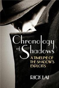 Chronology of Shadows