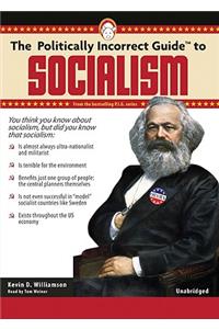 Politically Incorrect Guide to Socialism