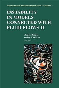 Instability in Models Connected with Fluid Flows II