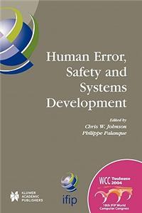 Human Error, Safety and Systems Development