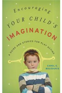 Encouraging Your Child's Imagination