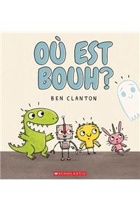 Où Est Bouh?