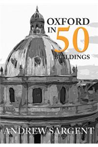 Oxford in 50 Buildings