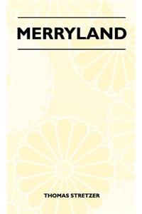 Merryland
