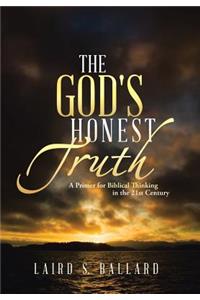 The God's Honest Truth