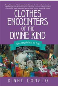 Clothes Encounters of the Divine Kind