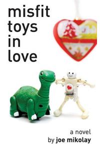 Misfit Toys In Love