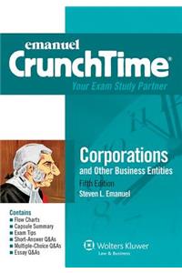 Emanuel Crunchtime for Corporations and Other Business Entities