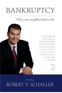 Bankruptcy - Why Your Neighbor Had to File
