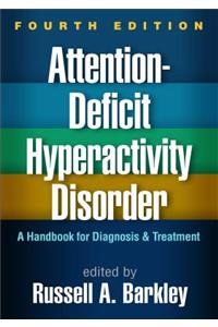 Attention-Deficit Hyperactivity Disorder, Fourth Edition