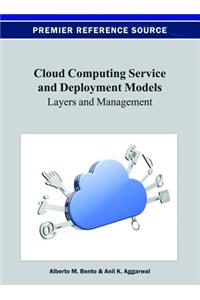 Cloud Computing Service and Deployment Models