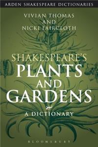 Shakespeare's Plants and Gardens