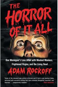 The Horror of It All