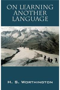 On Learning Another Language