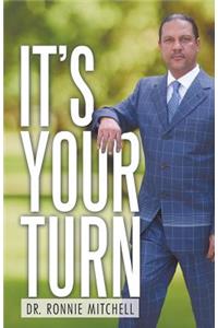 It's Your Turn