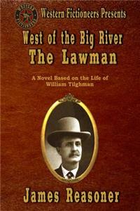 West of the Big River