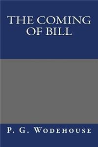 The Coming of Bill