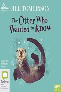 The Otter Who Wanted to Know