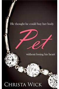 Pet: The Collected Billionaire Domination & Submission Series