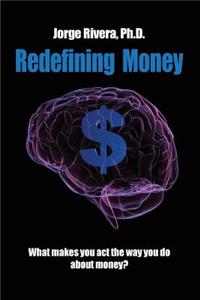 Redefining Money