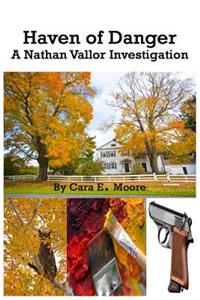 Haven of Danger: A Nathan Vallor Investigation