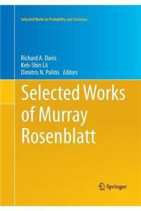 Selected Works of Murray Rosenblatt