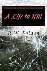 A Life to Kill