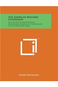 The American Builders Companion