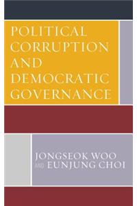 Political Corruption and Democratic Governance