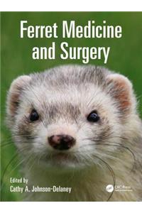 Ferret Medicine and Surgery