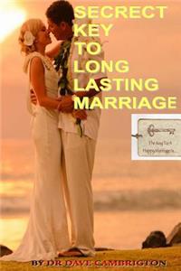 Secrets Key To Long Lasting Marriage