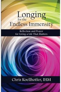 Longing for the Endless Immensity
