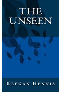 The Unseen