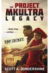 Project MKUltra Legacy