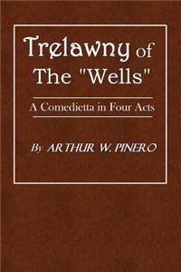 Trelawny of the Wells