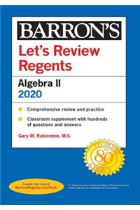 Let's Review Regents: Algebra II 2020