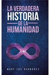 verdadera historia de la humanidad