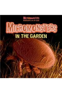 Micromonsters in the Garden