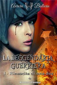 La Leggendaria Guerriera