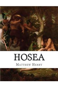 Hosea: An Exposition, with Practical Observations, of the Book of the Prophet Hosea