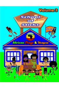 School of Sticks African Flags 3