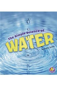 Simply Science Simple Science of Water