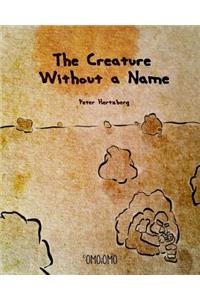 The Creature Without a Name