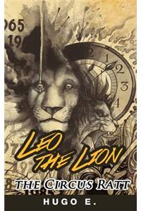 Leo the Lion, the Circus Ratt