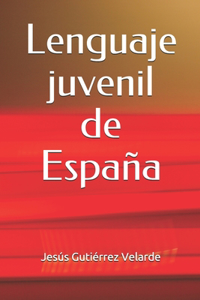 Lenguaje juvenil de España