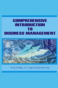 Comprehensive introduction to business management