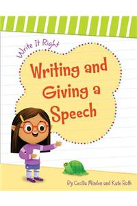 Writing and Giving a Speech