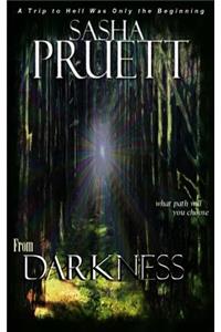 From Darkness