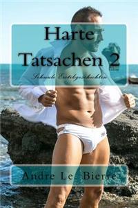 Harte Tatsachen 2