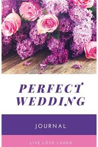 Perfect Wedding Journal and Notebook